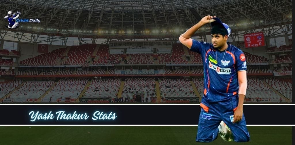 Yash Thakur Stats